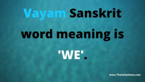 vayam sanskrit word meaning