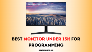 Best Monitor Under 15k for Programming